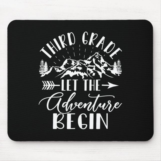 Grad Lass des Abenteuers Beginnen Sie den ersten T Mousepad (Vorne)