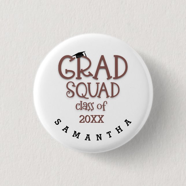 Grad Squad Girly Name Jahr Graduate Button (Vorderseite)