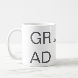 Grad Typografie Moderner Abschluss einfach minimal Kaffeetasse