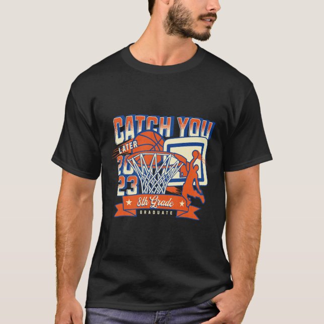 Grade Basketball Abschluss 2023 Mittelschule T-Shirt (Vorderseite)
