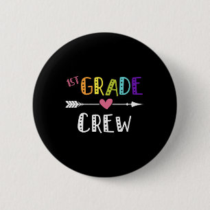 Grade Teacher First Day School 1. Crew Button