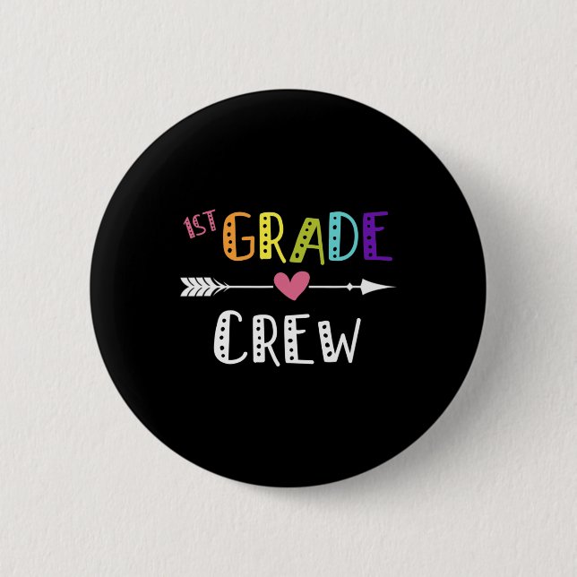 Grade Teacher First Day School 1. Crew Button (Vorderseite)