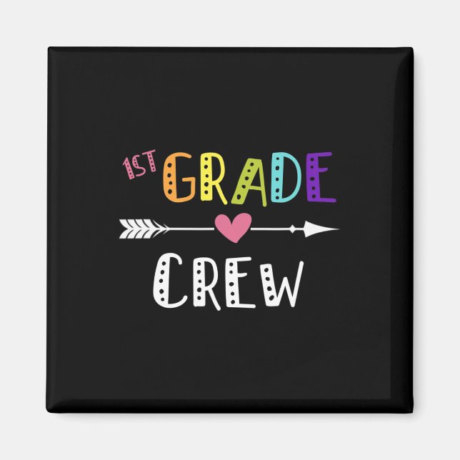 Grade Teacher First Day School 1. Crew Magnet (Vorne)