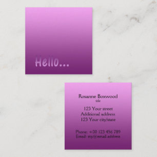 Gradient One Color Pink Hello with Custom Text Quadratische Visitenkarte