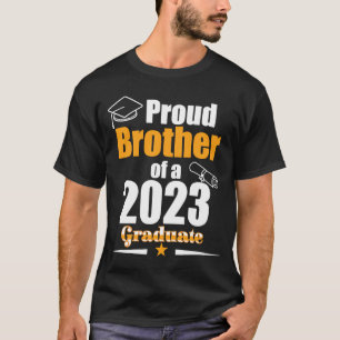 Graduate Class 2023 Proud Brother Family Graduatio T-Shirt