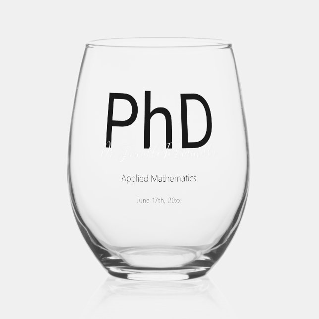 Graduate Keepake Name PhD Abschluss Weinglas Ohne Stiel (Vorderseite)