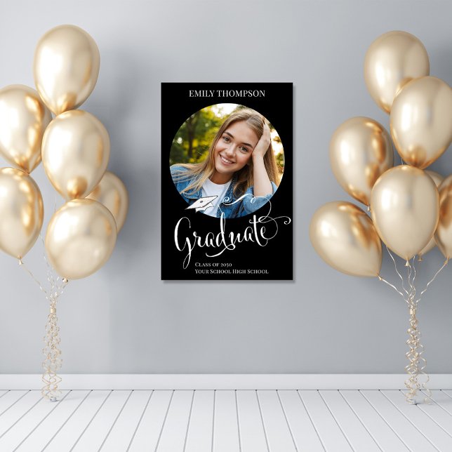 Graduation Party Foto Schwarz und Weiß Custom Poster (Graduation party photo poster with fancy white style calligraphy)