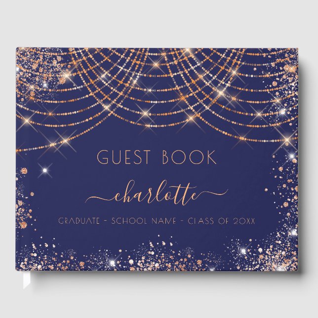 Graduation Party Marine Blue Rose Gold Glitzer 202 Gästebuch (Vorderseite)