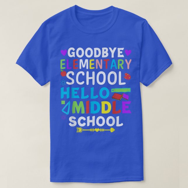 Graduation Shirt for 5th Grader Goodbye Hello Midd (Design vorne)