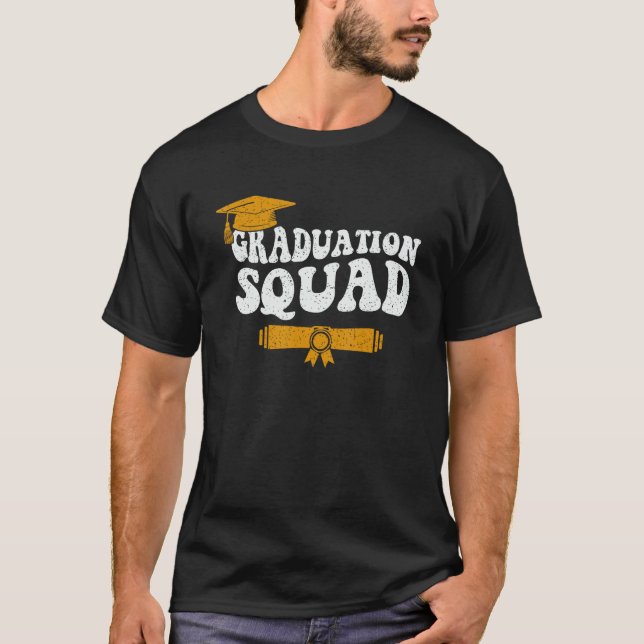 Graduation Squad Team Graduate Family Matching Gra T-Shirt (Vorderseite)