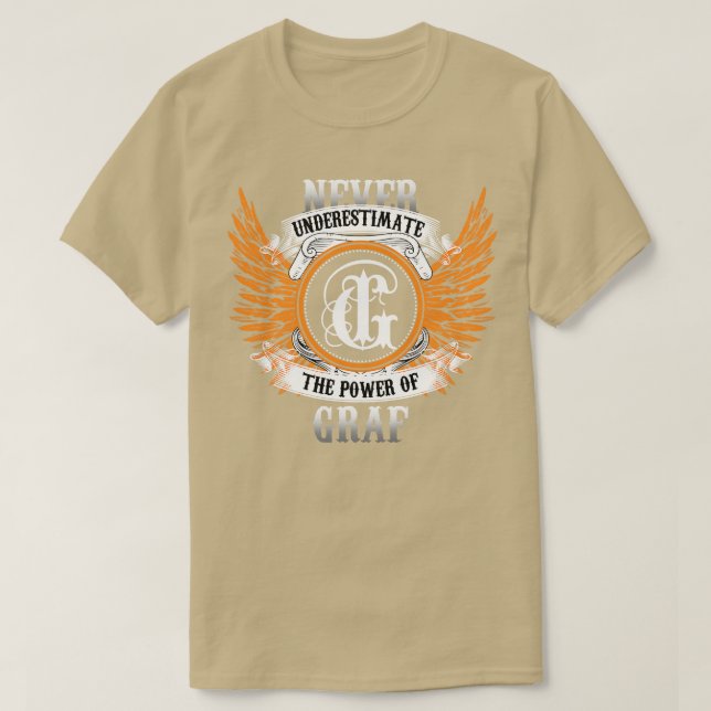 Graf Name Shirt unterschätzt nie den Power von G (Design vorne)