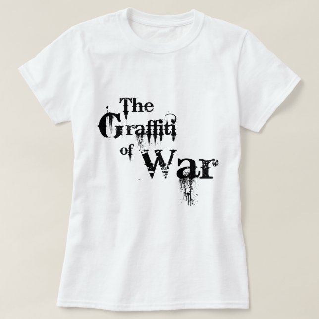 Graffiti des Kriegs-Logo-Kleides T-Shirt (Design vorne)