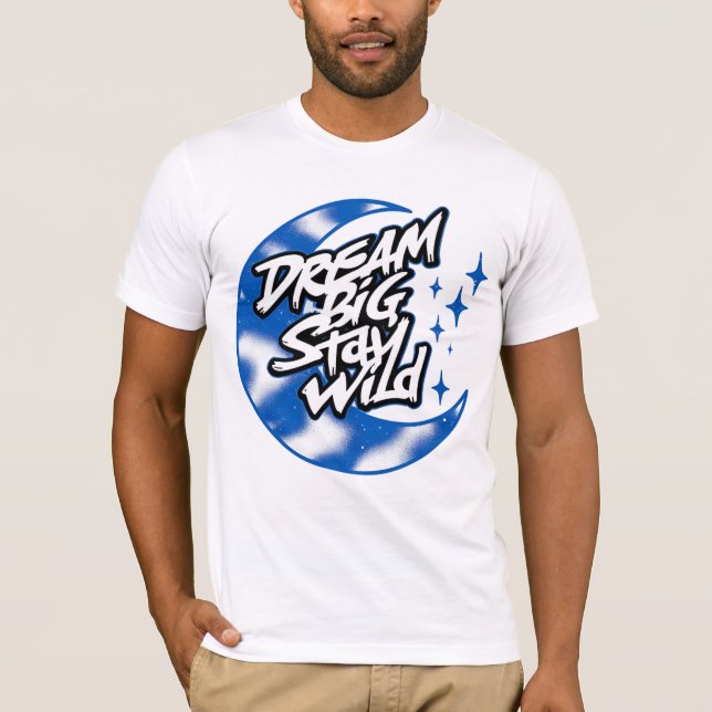 Graffiti Dream Quote T-Shirt (Vorderseite)