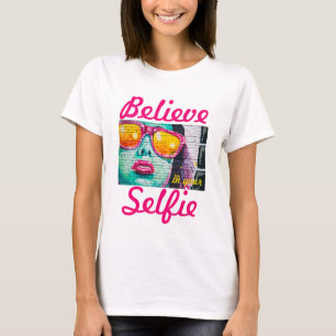 Graffiti glauben an Ihr Selfie-Shirt T-Shirt