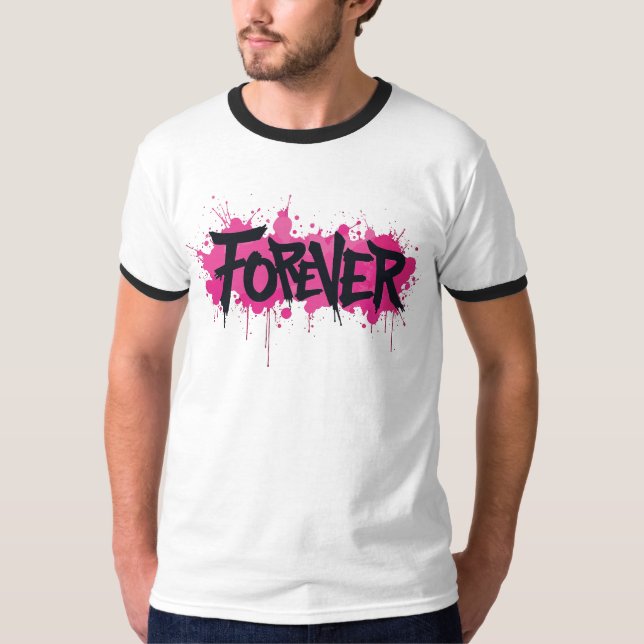 Graffiti Hot Pink "FOREVER" T-Shirt (Vorderseite)