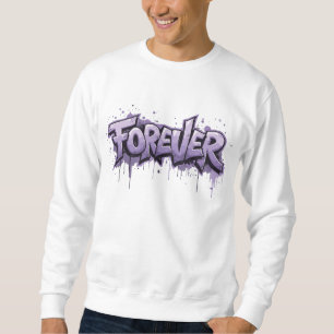 Graffiti Lavendel Unendlichkeit "FOREVER" Sweatshirt