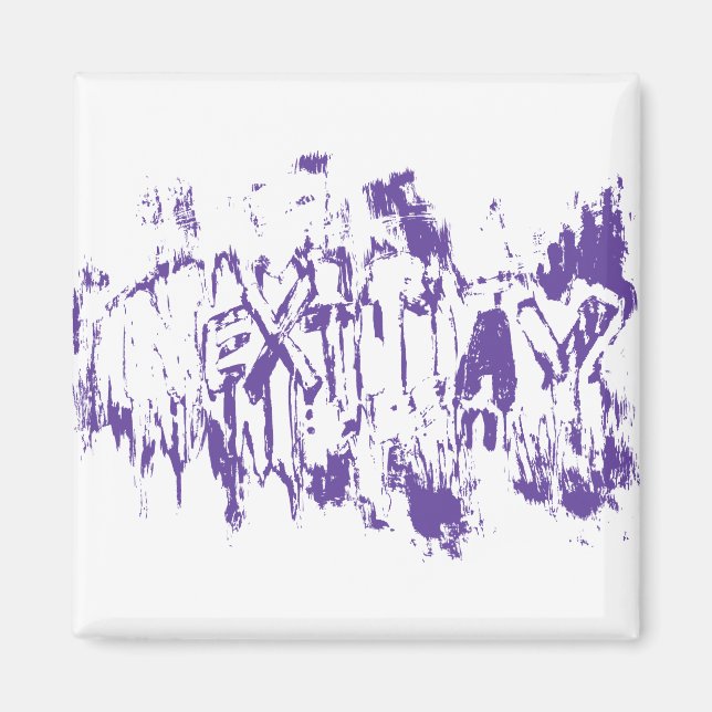 Graffiti Nextday Grunge Pinsel Abstracte Typografi Magnet (Vorne)