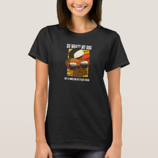 Grafik mein Hund ist kein Modell, aber er ist inte T-Shirt