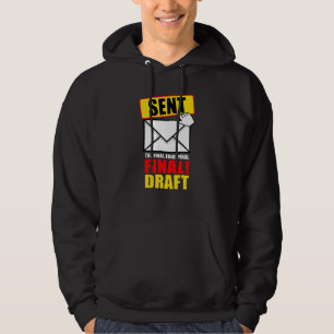 Grafikdesigner Lustiges Design  Endgültige E-Mail  Hoodie