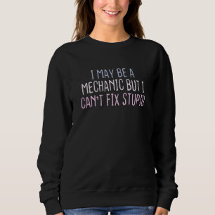 Grafisch gefärbtes Sprichwort I mag ein Mechaniker Sweatshirt