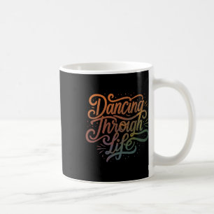 Grafische T-Shirts Männer Frauen Mädchen tanzen du Kaffeetasse