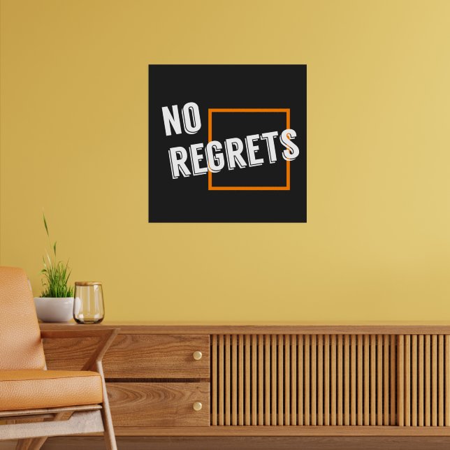 Grafischer Zitat "No Regrets" Typografie Text Poster (Wohnzimmer 2)