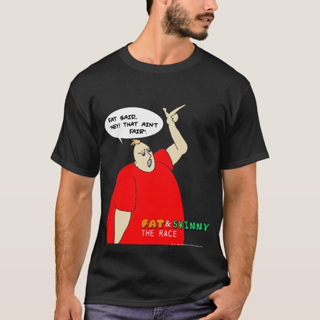 Graisse : "Hé ! … Qui n'est pas" T-shirt juste (Devant)
