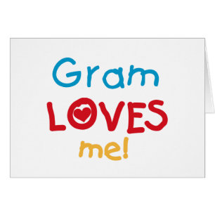 Gram Loves Me T-shirts et cadeaux