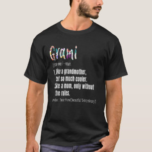 Grami Definition Mutter Tag Geburtstag Geschenk Gr T-Shirt