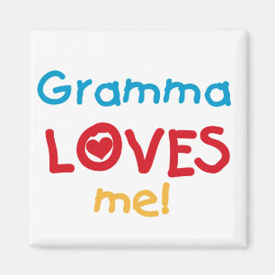Gramma Lieben Me T - Shirt und Geschenke Magnet