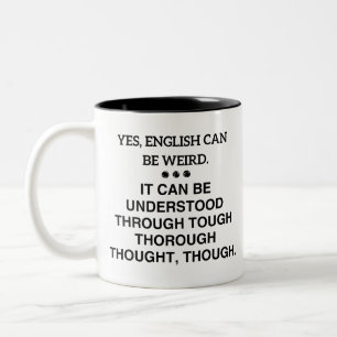 Grammar Coffee, JA, ENGLISCH KANN WEIRD Lehrer SEI Zweifarbige Tasse