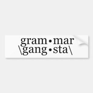Grammar Gangsta Autoaufkleber