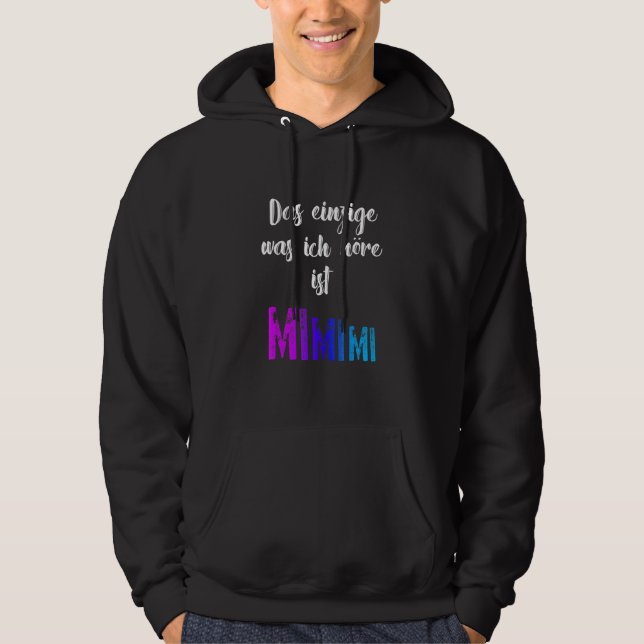 Grammar Meckern, der einzige Mimimi Hoodie (Vorderseite)