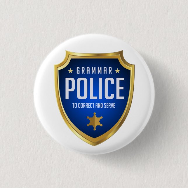 Grammar Police Funny Button (Vorderseite)