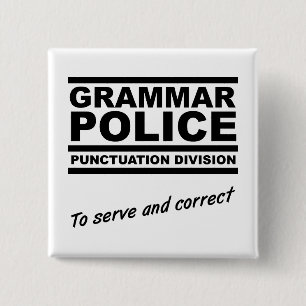 Grammar Police Funny Button