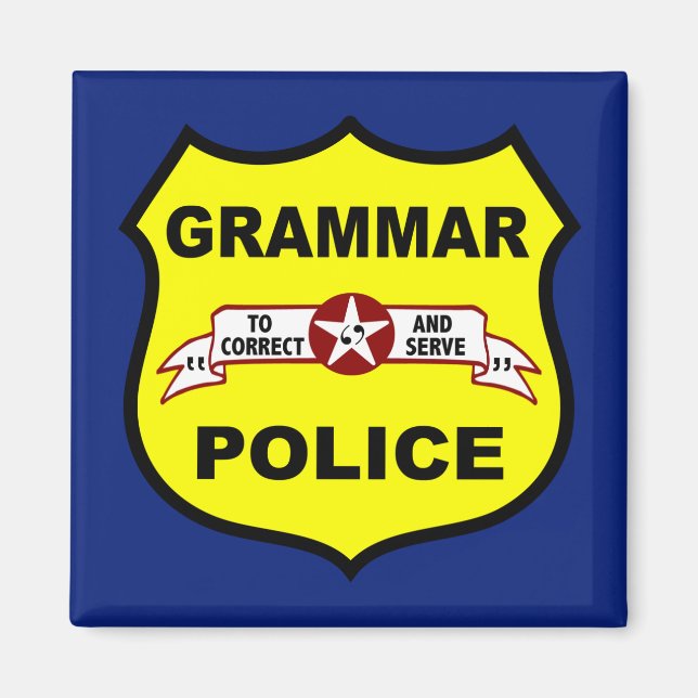 Grammar Police Square Magnet (Vorne)
