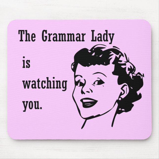 Grammatik-Dame Watching Mousepad (Vorne)
