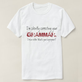 GRAMMATIK - ich bin ein Herausgeber - Supermacht T-Shirt
