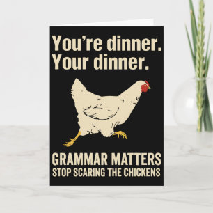Grammatik ist wichtig Hört auf die Hühner zu ersch Karte