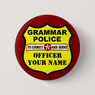 Grammatik-Polizei-kundengerechter Knopf Button