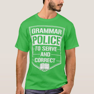 Grammatikpolizei, um das Funny Book Ner zu bediene T-Shirt
