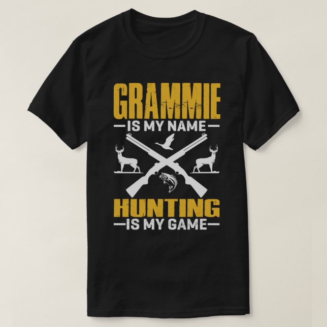 GRAMMIE ist mein Name Jagen ist mein Spiel T-Shirt (Design vorne)