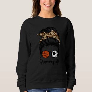 Grammy Life Messy Bun Hair Soccer Basketball Gramm Sweatshirt