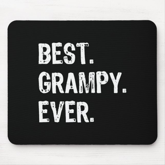 Grampy Ever Funny Cool  Mousepad (Vorne)