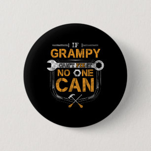 Grampy Funny Handyman Fix It Shirt Fathers Day Gif Button