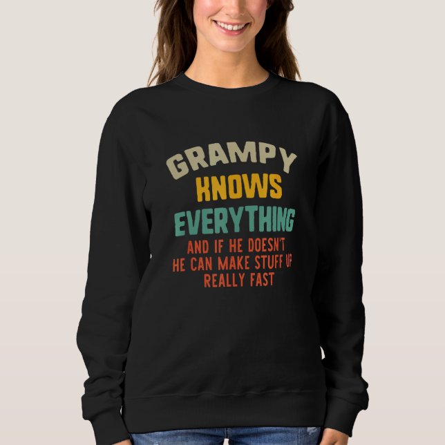 Grampy Knows Everything Vintage Father's Day Funny Sweatshirt (Vorderseite)