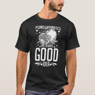 Granatapfelsaftsamen Saatgut Frucht Blume Pflanze  T-Shirt