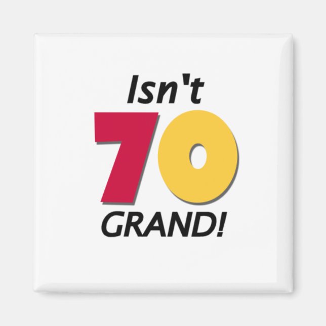 Grand 70. Geburtstag Magnet (Vorne)