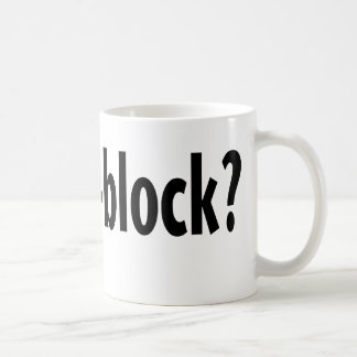 Grand-bloc obtenu impressionnant ? Tasse