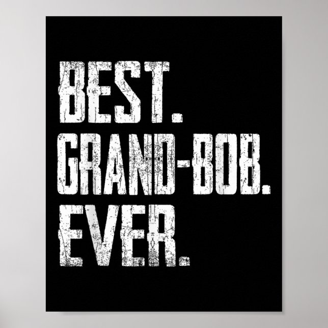 Grand-bob Ever - Father Tee  Poster (Vorne)